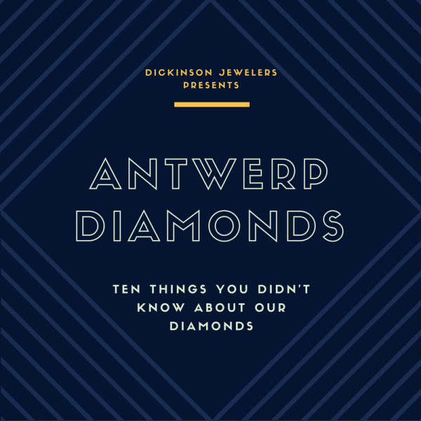 Ten Things You Didn't Know About Antwerp Diamonds